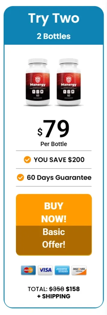Manergy 2 bottle package 60 day supply try two offer